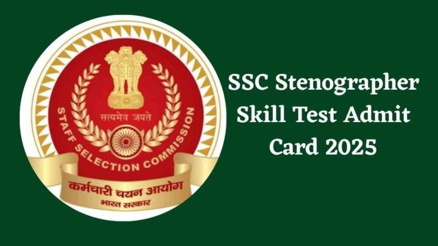 SSC Stenographer Admit Card Released
